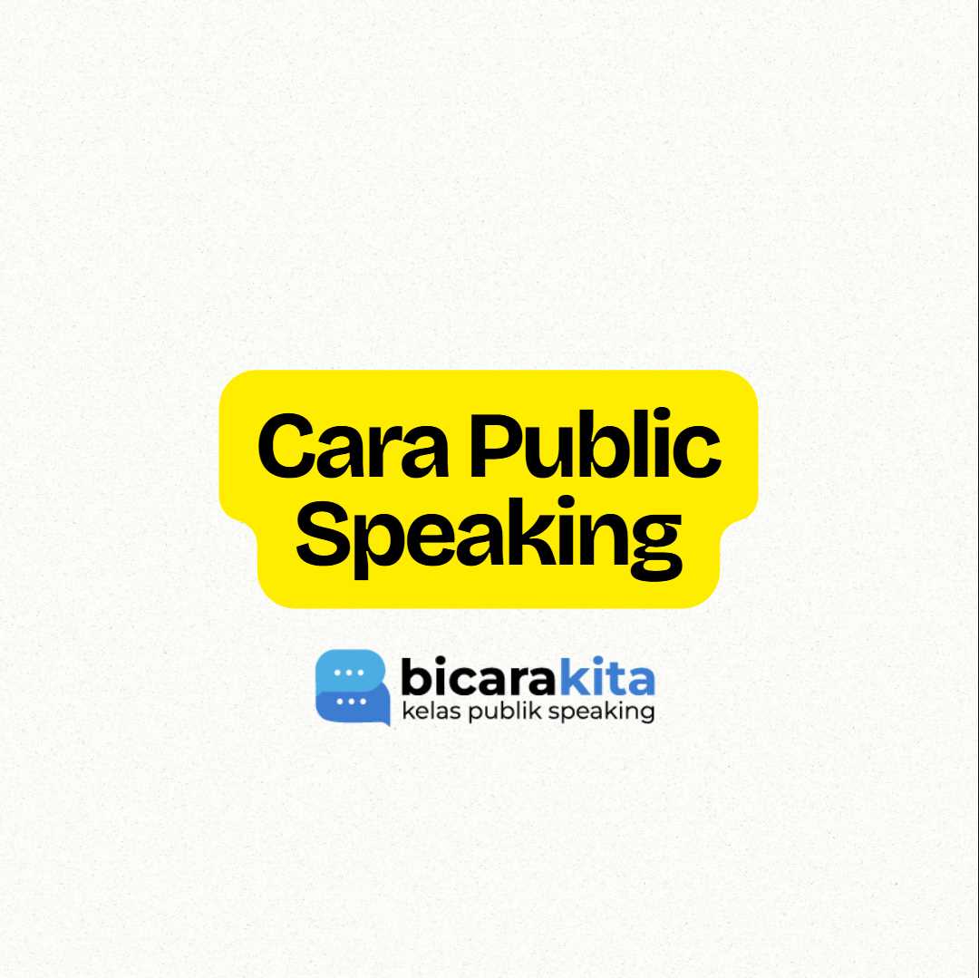 cara public speaking