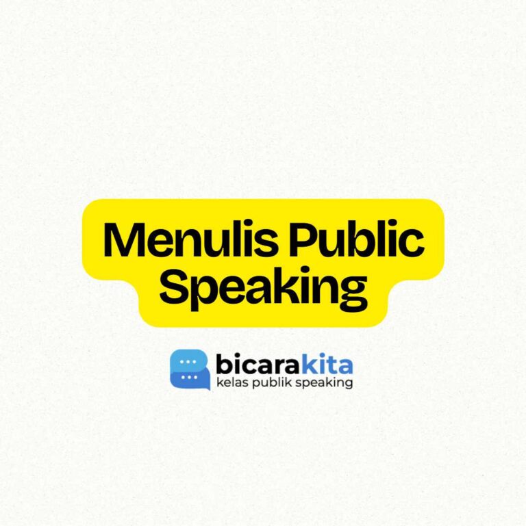 Cara Menulis Public Speaking