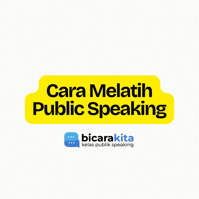 Cara Melatih Public Speaking