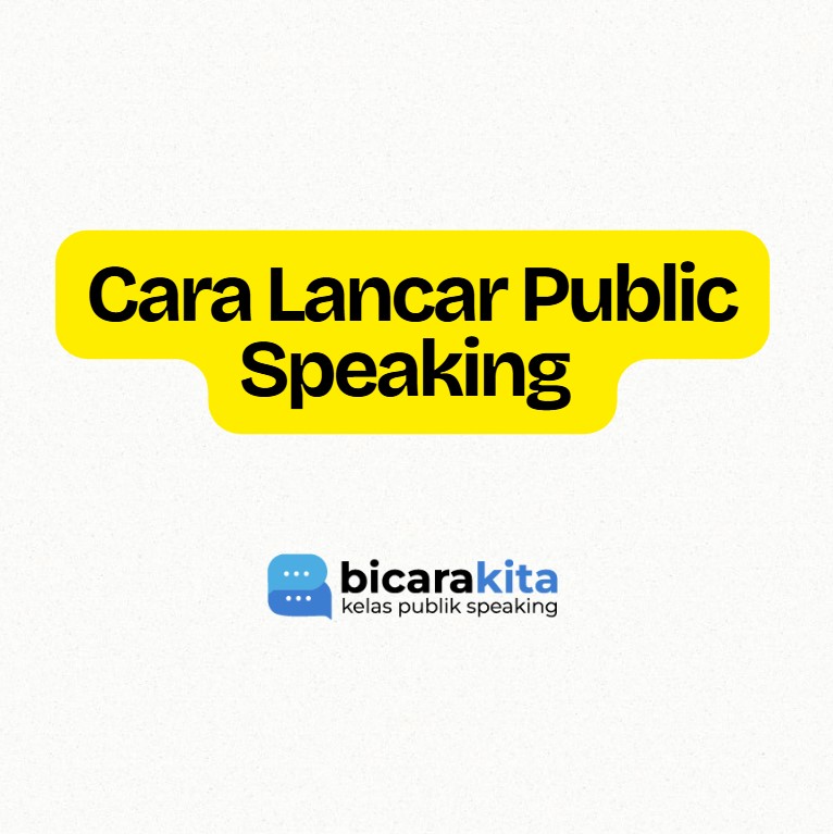 Cara Lancar Public Speaking
