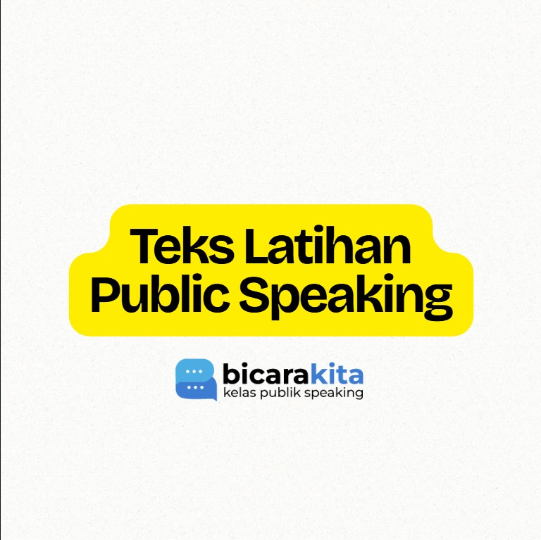 Teks Latihan Public Speaking